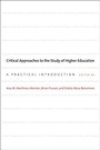 Cover: Critical Approaches to the Study of Higher Education - Johns Hopkins University Press