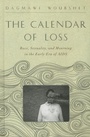 Cover: The Calendar of Loss - Johns Hopkins University Press