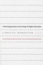 Cover: Critical Approaches to the Study of Higher Education - Johns Hopkins University Press
