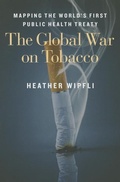 Bild: The Global War on Tobacco - Johns Hopkins University Press
