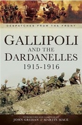 Cover: Gallipoli and the Dardanelles 1915-1916 - Pen and Sword