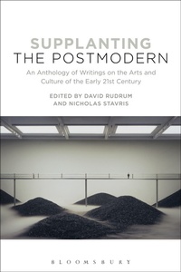 Enlarge image Cover: Supplanting the Postmodern - Bloomsbury Academic USA