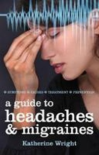 Enlarge image Cover: A Guide to Headaches and Migraines - Geddes & Grosset