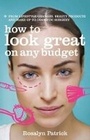 Cover: How to Look Great on Any Budget - Geddes & Grosset