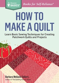 Enlarge image Cover: How to Make a Quilt - Storey Publishing, LLC