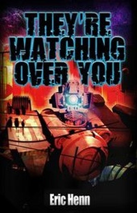 Enlarge image Cover: They're Watching Over You - Malachite Quills Publishing