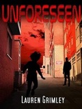 Cover: Unforeseen - Malachite Quills Publishing