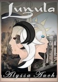 Cover: Lunula - Malachite Quills Publishing