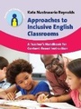 Cover: Approaches to Inclusive English Classrooms - Multilingual Matters