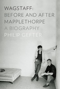 Cover: Wagstaff: Before and After Mapplethorpe - Liveright