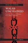 Cover: Wales Unchained - University of Wales Press
