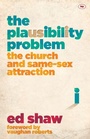 Cover: The Plausibility Problem - Inter-Varsity Press