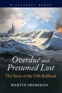 Enlarge image Cover: Overdue and Presumed Lost - Naval Institute Press