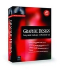 Cover: Graphic Design Using Adobe InDesign & PhotoShop - Infinity Science Press