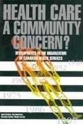 Cover: Health Care: a Community Concern? - University of Calgary Press