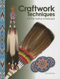 Cover: Craftwork Techniques of the Native Americans - CCTP/Reddick Enterprises