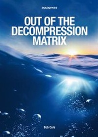 Enlarge image Cover: Out of the Decompression Matrix - AquaPress