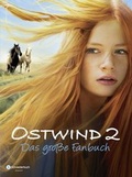 Cover: Ostwind 2 - Das gro&szlig;e Fanbuch - Schneiderbuch