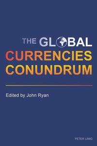 Enlarge image Cover: The Global Currencies Conundrum - Peter Lang Verlag