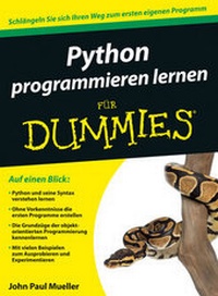 Enlarge image Cover: Python programmieren lernen für Dummies - Wiley-VCH