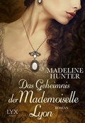 Cover: Das Geheimnis der Mademoiselle Lyon - LYX