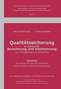 Cover: Qualit&auml;tssicherung im Kontext der Anrechnung und Anerkennung von Lernergebnissen an Hochschulen. Standards f&uuml;r transparente und nachvollziehbare Analyseverfahren und Anrechnungsprozesse - Shaker