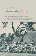 Cover: Leben in der Retorte - CLIO Verein f. Geschichts- & Bildungsarbeit