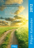 Cover: Pilger Kalender 2012 - Pilgerverlag