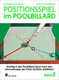Abbildung von: Trainingsmethoden der Pool School Germany / Positionsspiel im Poolbillard - Litho