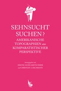 Cover: Sehnsucht suchen? - Christian A. Bachmann Verlag