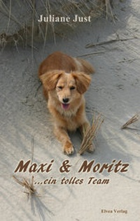 Enlarge image Cover: Maxi & Moritz - Elvea Verlag