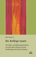 Cover: Die Anf&auml;nge Israels - EOS Verlag