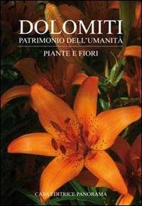 Abbildung von: Dolomiti. Piante e fiori - Dolomiti. Patrimonio dell'umanità;Panorama