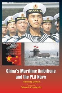 Abbildung von: China's Maritime Ambitions and the PLA Navy - VIJ Books (India) Pty Ltd