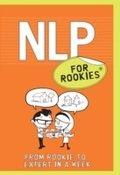Cover: NLP for Rookies - Marshall Cavendish International (Asia) PTE LTD