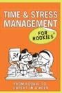 Cover: Time & Stress Management for Rookies - Marshall Cavendish International (Asia) PTE LTD