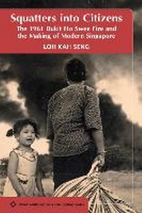 Enlarge image Cover: Squatters Into Citizens - NUS Press