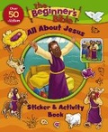 Cover: The Beginner's Bible All About Jesus Sticker and Activity Book - Zonderkidz