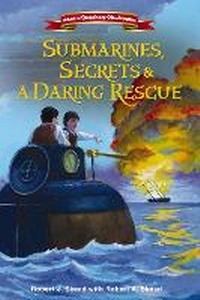 Enlarge image Cover: Submarines, Secrets and a Daring Rescue - Zonderkidz