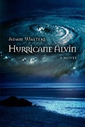 Cover: Hurricane Alvin - iUniverse