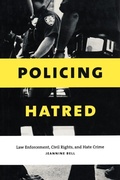 Cover: Policing Hatred - New York University Press