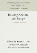 Cover: Housing, Culture and Design - University of Pennsylvania Press