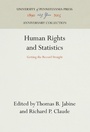Cover: Human Rights and Statistics - University of Pennsylvania Press