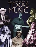Cover: The Handbook of Texas Music - Texas State Historical Association,U.S.