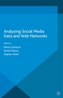 Cover: Analyzing Social Media Data and Web Networks - Palgrave Macmillan