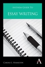 Cover: Anthem Guide to Essay Writing - Anthem Press
