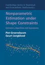 Cover: Nonparametric Estimation under Shape Constraints - Cambridge University Press