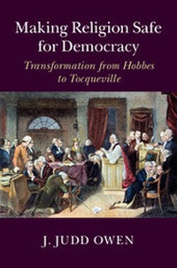 Abbildung von: Making Religion Safe for Democracy - Cambridge University Press
