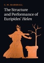 Cover: The Structure and Performance of Euripides' Helen - Cambridge University Press
