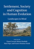 Cover: Settlement, Society and Cognition in Human Evolution - Cambridge University Press
